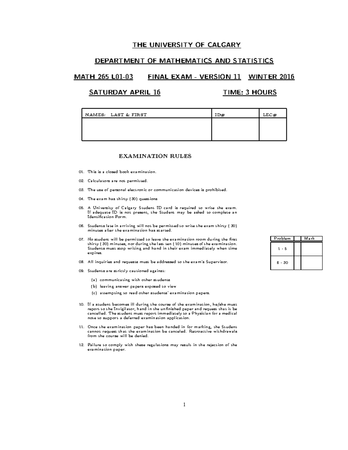 Final Exam 16 April 2016, questions - THE UNIVERSITY OF CALGARY ...