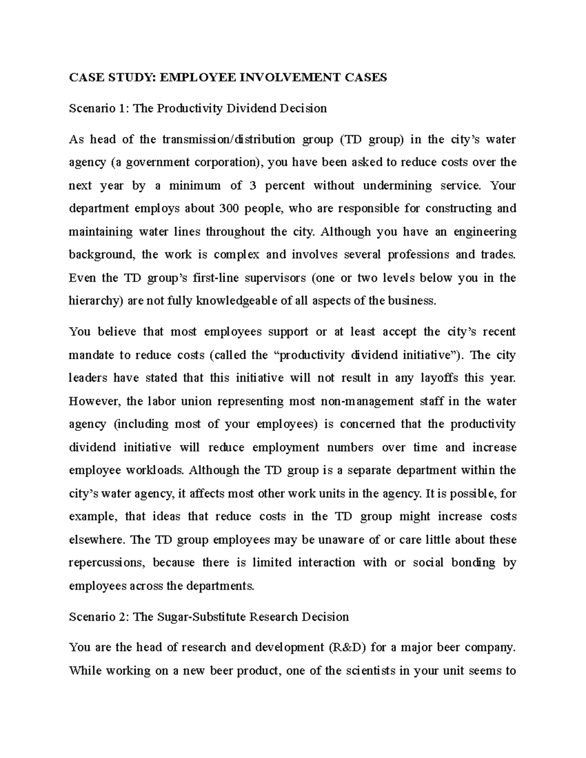 Case 1 Employee Involvement CASE STUDY EMPLOYEE INVOLVEMENT CASES
