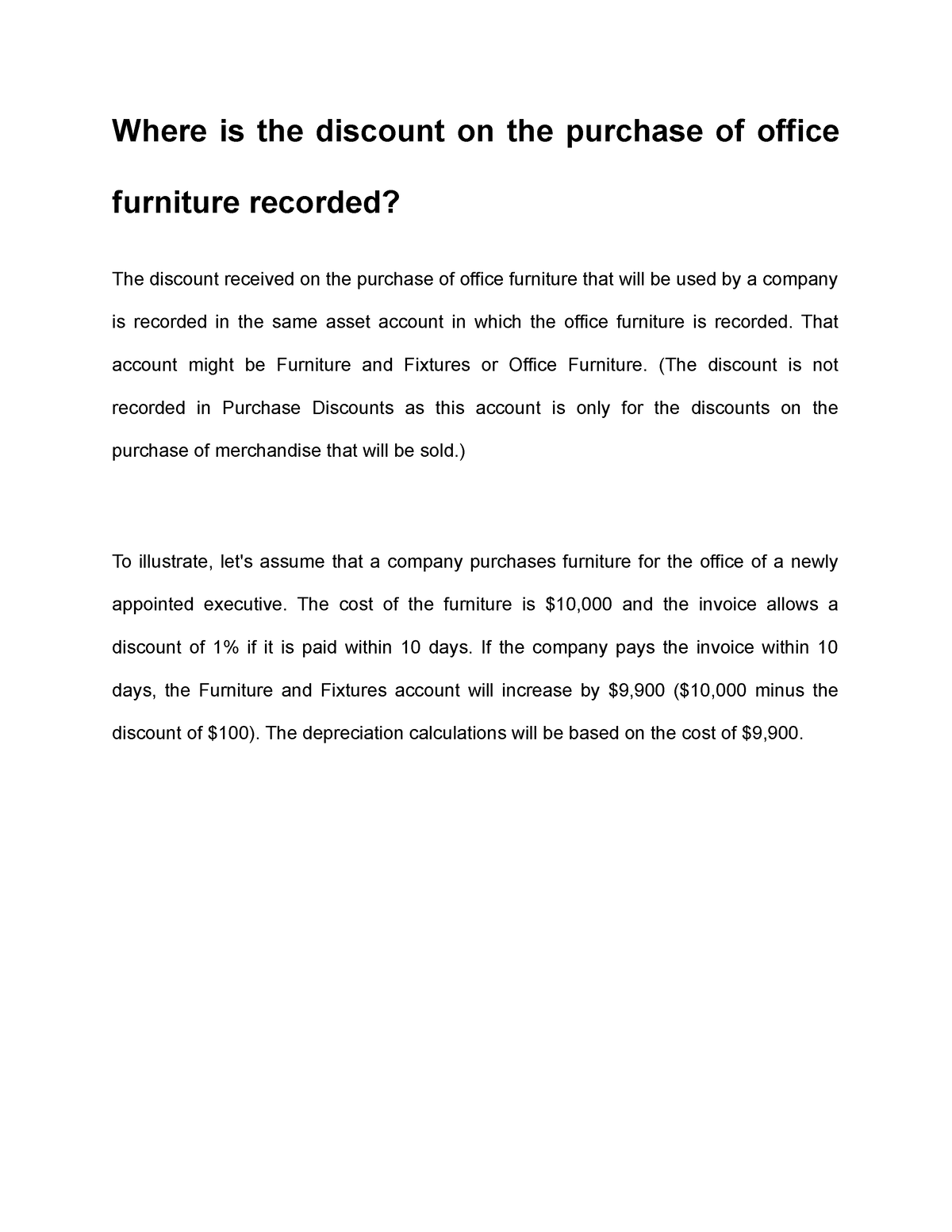 Where is the discount on the purchase of office furniture recorded