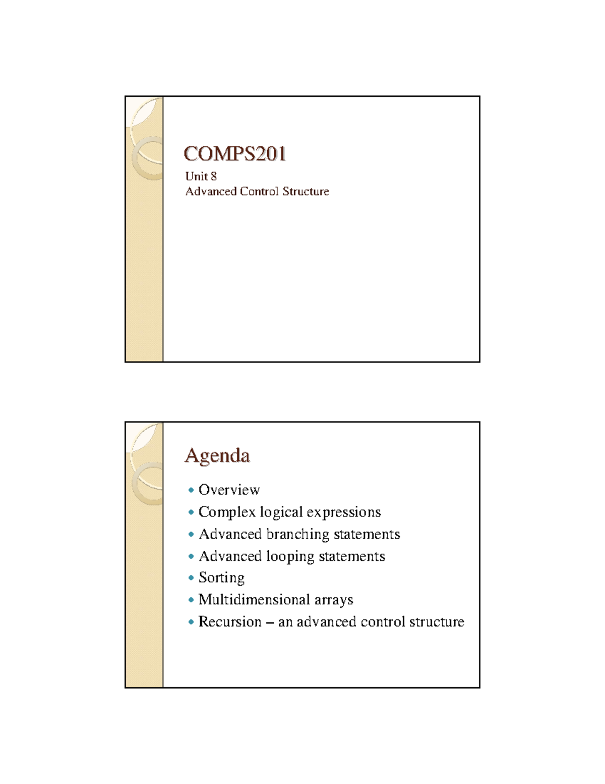 COMPS201 unit08 - Lecture 8 - COMPS201 Unit 8 Advanced Control ...