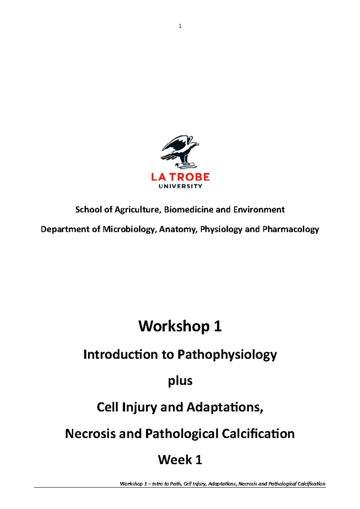 Workshop 1 - Intro Cell Injury Adaptations HBS3PBD - School of ...