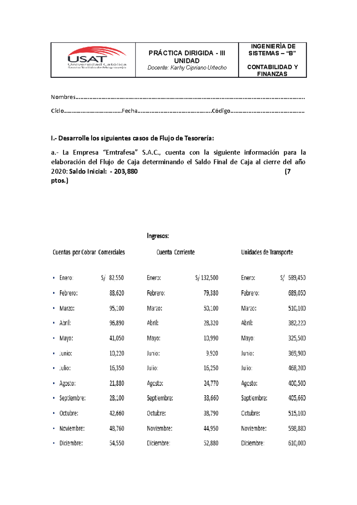 Práctica Calificada - B - PRÁCTICA DIRIGIDA - III UNIDAD Docente: Karhy ...