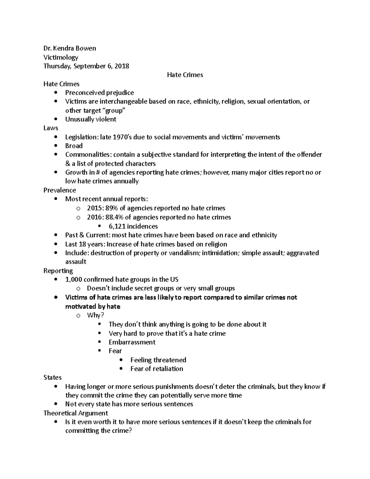 Hate Crimes Dr. Kendra Bowen Dr. Kendra Bowen Victimology Thursday