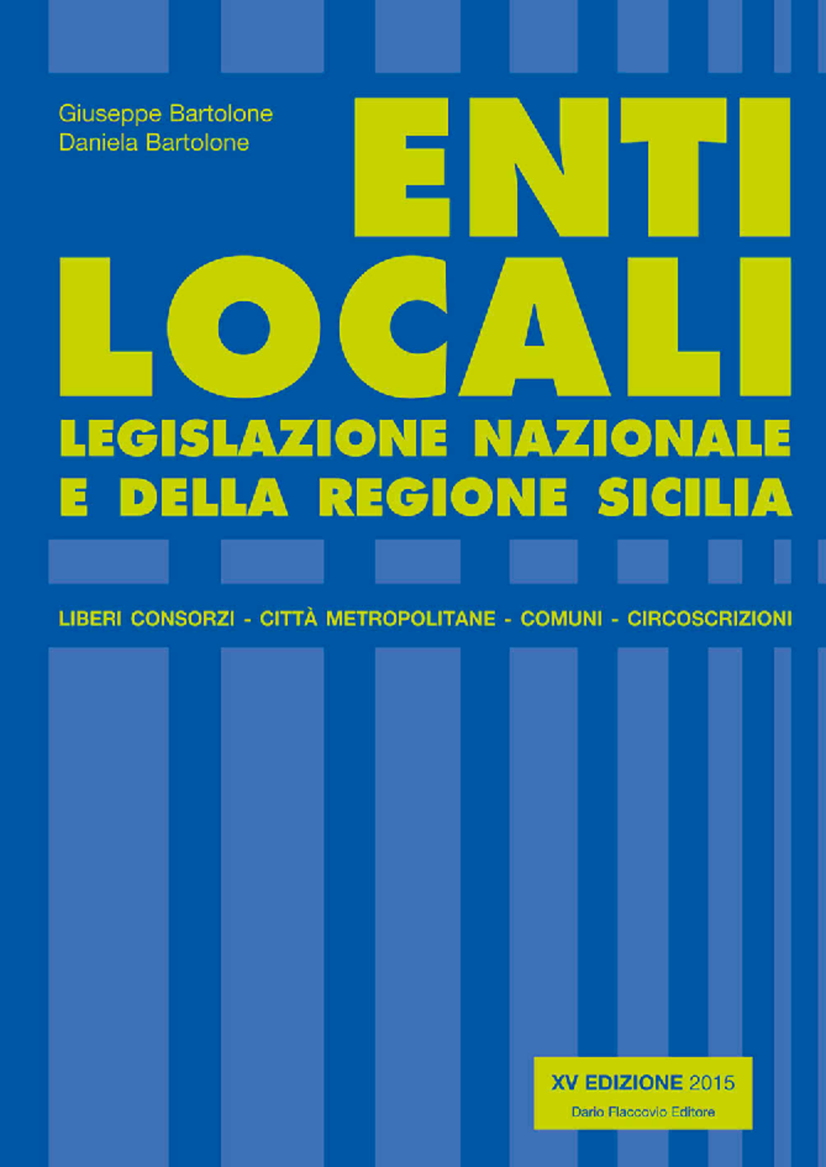 Enti-locali-sicilia 9788857904467 - Giuseppe Bartolone Daniela ...