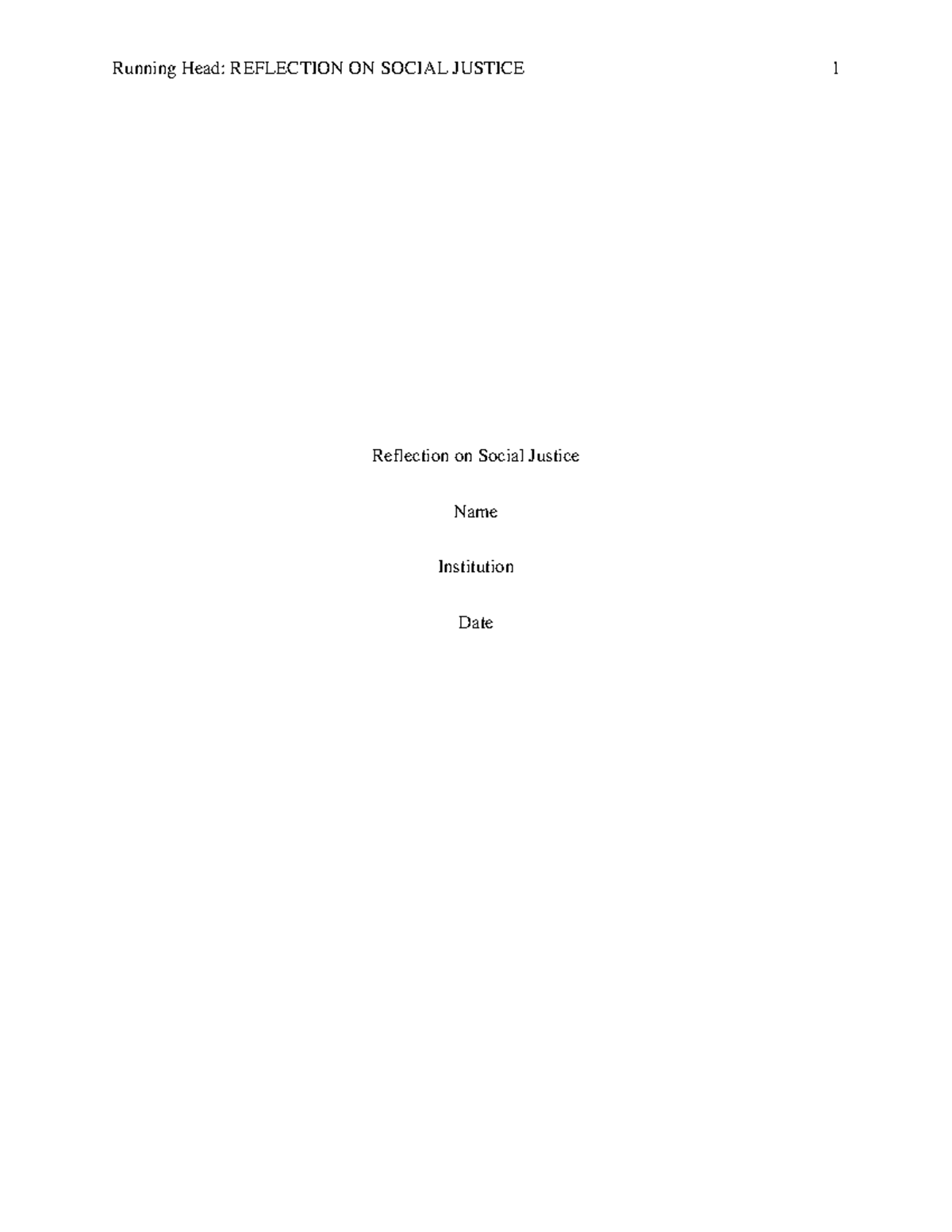 Reflection on Social Justice - Running Head: REFLECTION ON SOCIAL ...