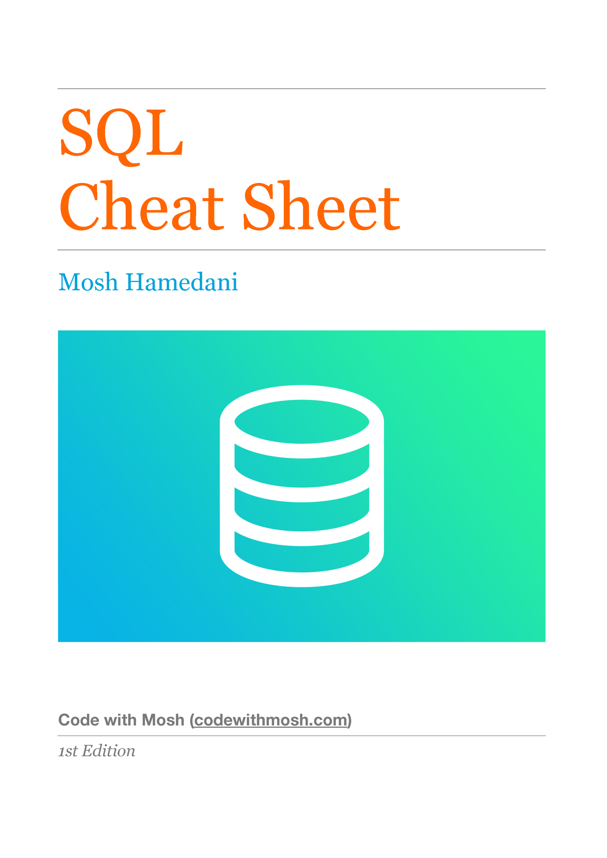 Sql Cheat Sheet Practice Example For Sql Sql Cheat Sheet Mosh Hamedani Code With Mosh