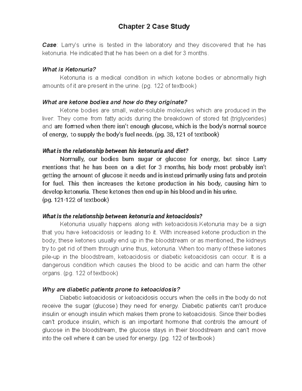 CH 2 Ketonuria Chapter 2 Case Study Case Larry’s urine is tested in