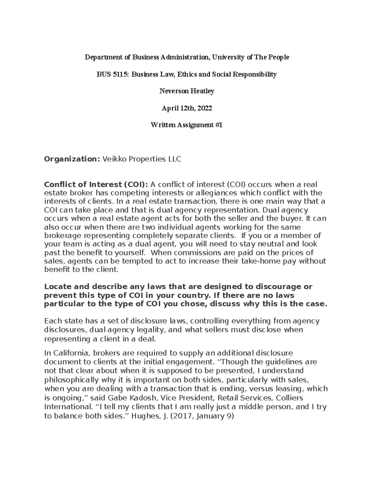 Written Assignment 1 A conflict of interest (COI) occurs when a real