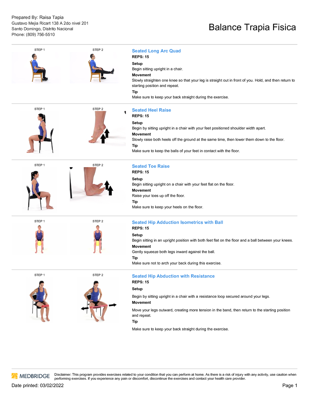 Home exercise program - STEP 1 STEP 2 Seated Long Arc Quad REPS: 15 ...