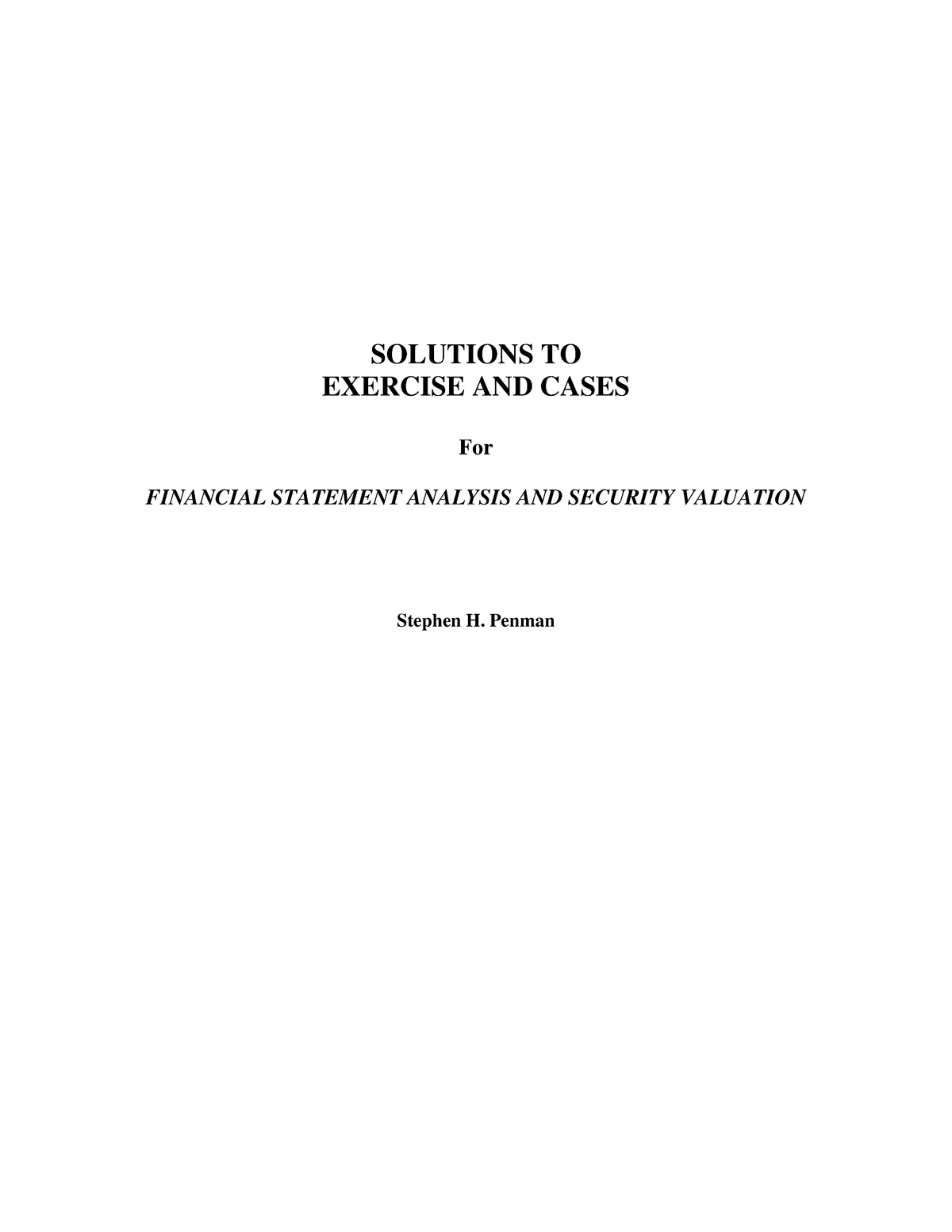 Stephen Penman Financial Statement Analysis And Security Valuation 4e Solution Manual Mc Graw Hill Irwin 2009 Studocu