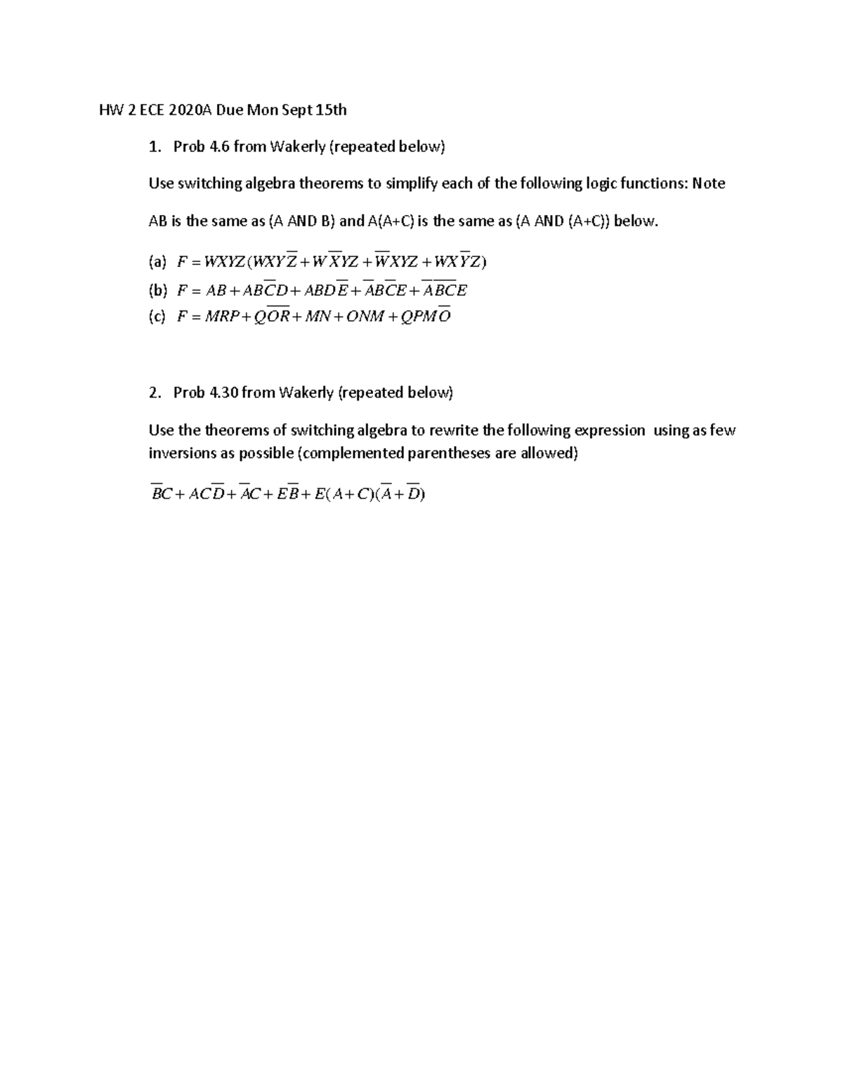 HW2 - Homework Solutions - HW 2 ECE 2020A Due Mon Sept 15th 1. Prob 4 ...