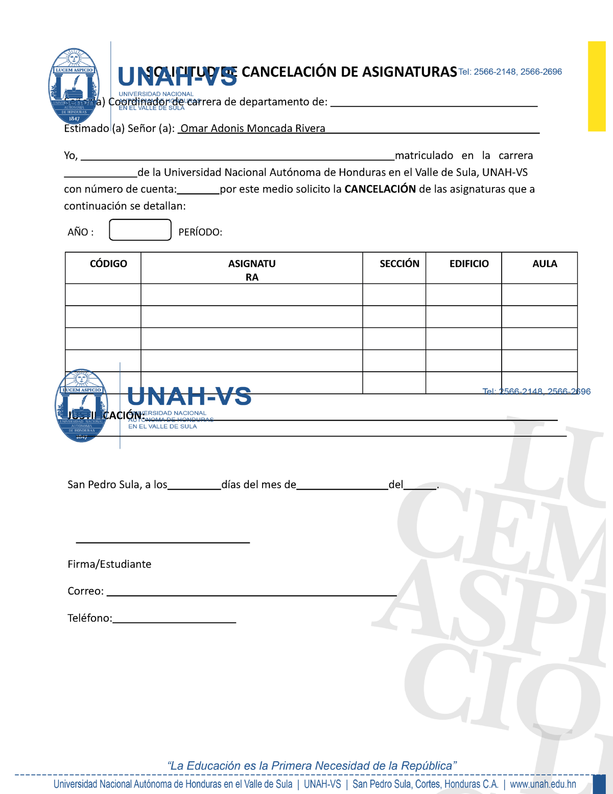 Solicitud De Cancelacion Solicitud De CancelaciÓn De Asignaturas Señora Coordinador De