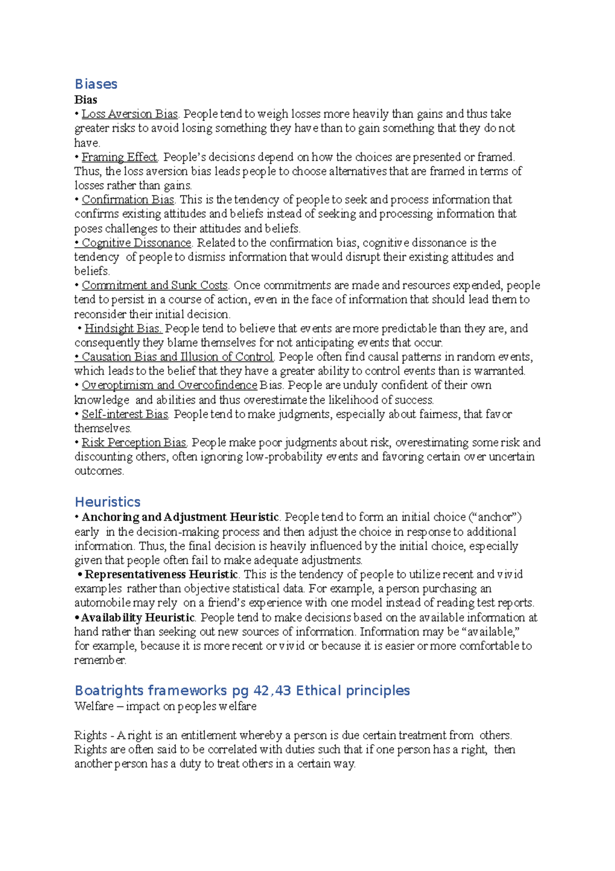 Cheat Sheet, Ethics 13 Biases Bias Loss Aversion Bias. People tend
