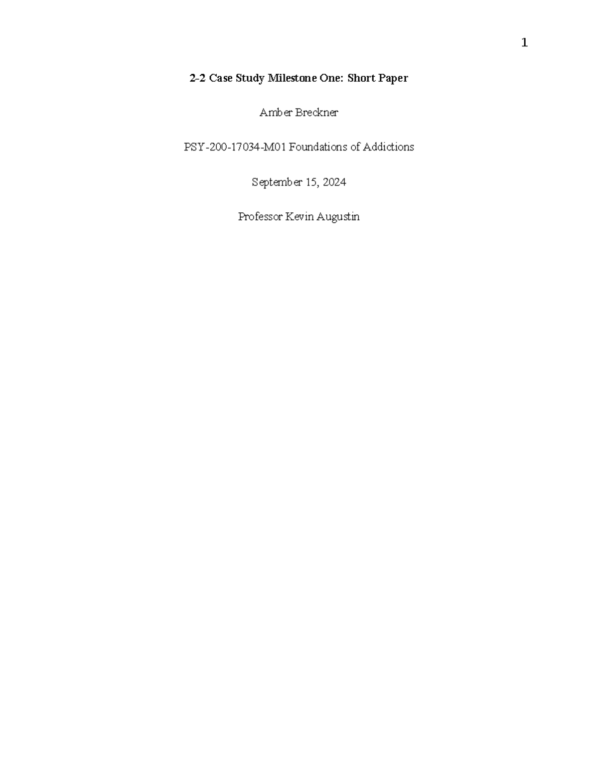 Document 13 - Case Study Milestone One - 2-2 Case Study Milestone One ...
