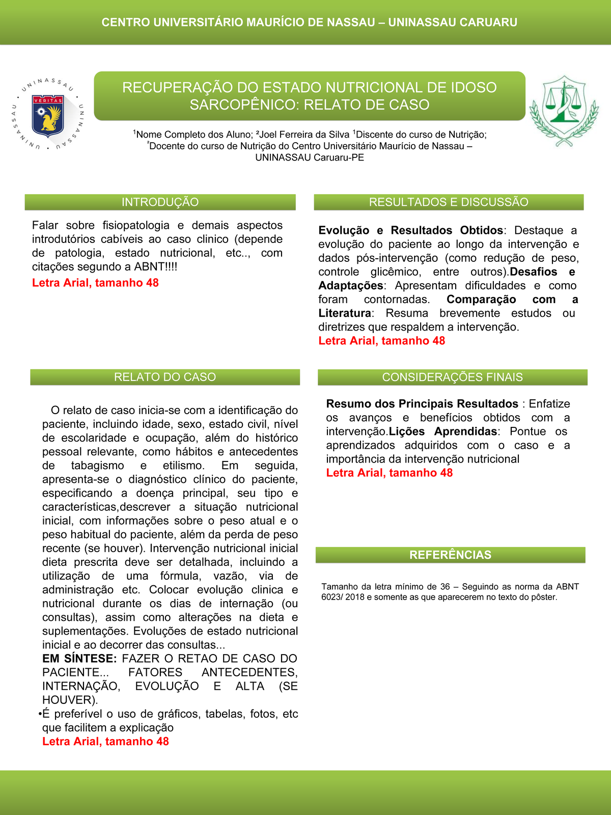 Banner - CASO CLÍNICO - plano de estudo - INTRODUÇÃO RELATO DO CASO ...