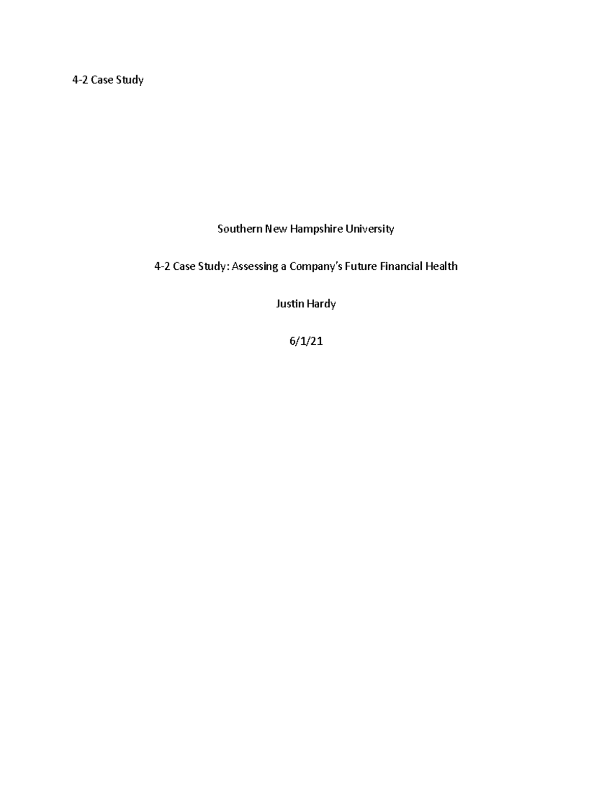 4-2 Case Study - 4-2 Case Study Southern New Hampshire University 4-2 ...