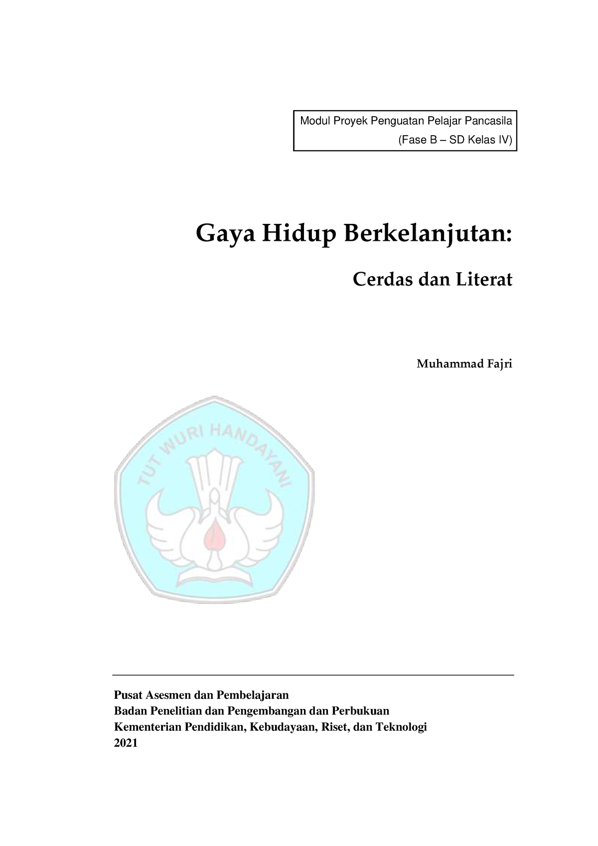 (Fase B ) - Gaya Hidup Berkelanjutan - Cerdas Dan Literat ( Dicariguru ...