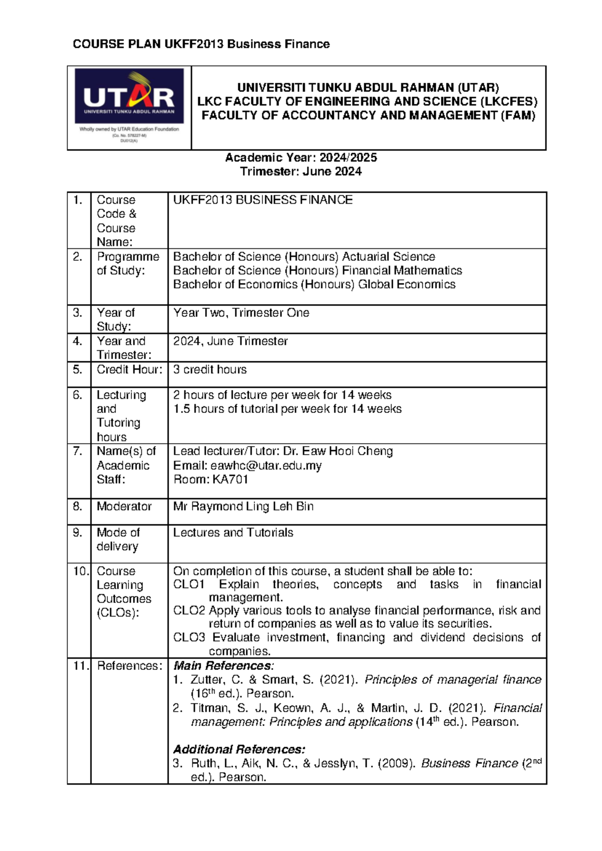 UKFF2013 Course plan 202406 - UNIVERSITI TUNKU ABDUL RAHMAN (UTAR) LKC ...