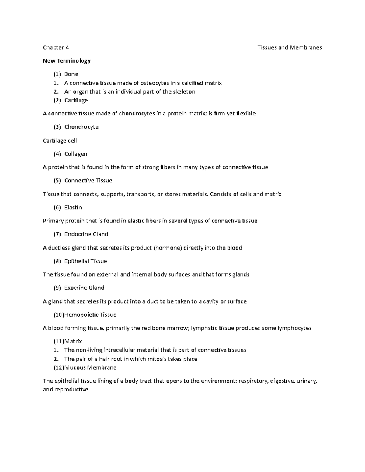 Chapter 4 Definitions - Chapter 4 Tissues and Membranes New Terminology ...