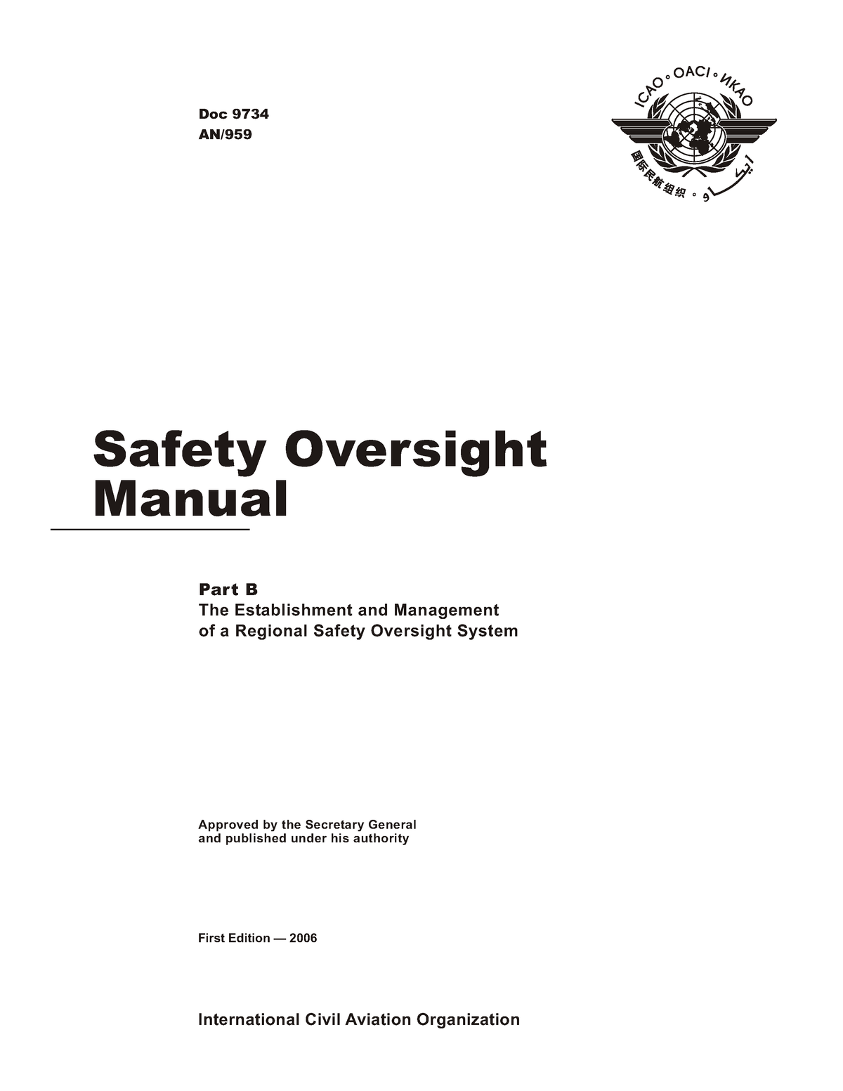 Doc9734 Part B.(SOA Manual) - International Civil Aviation Organization ...