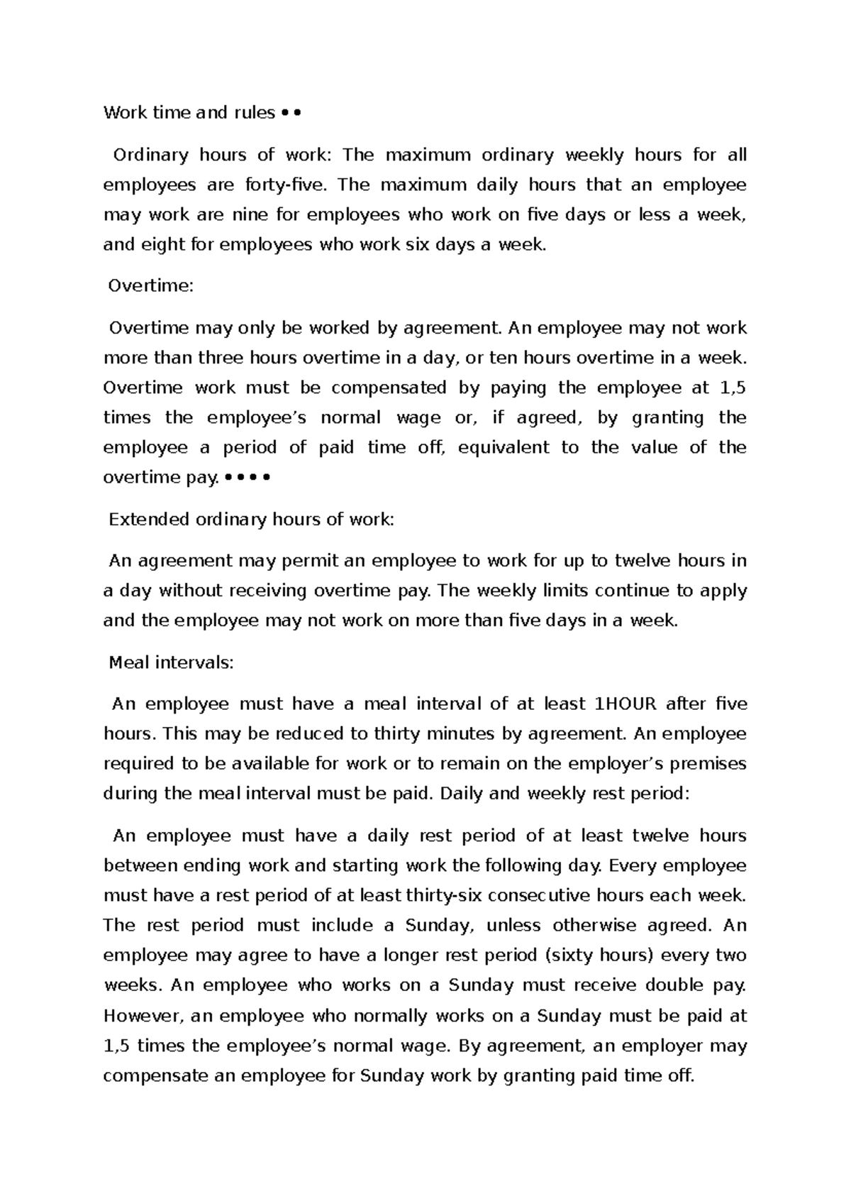 Working conditions - notes - Work time and rules Ordinary hours of work ...