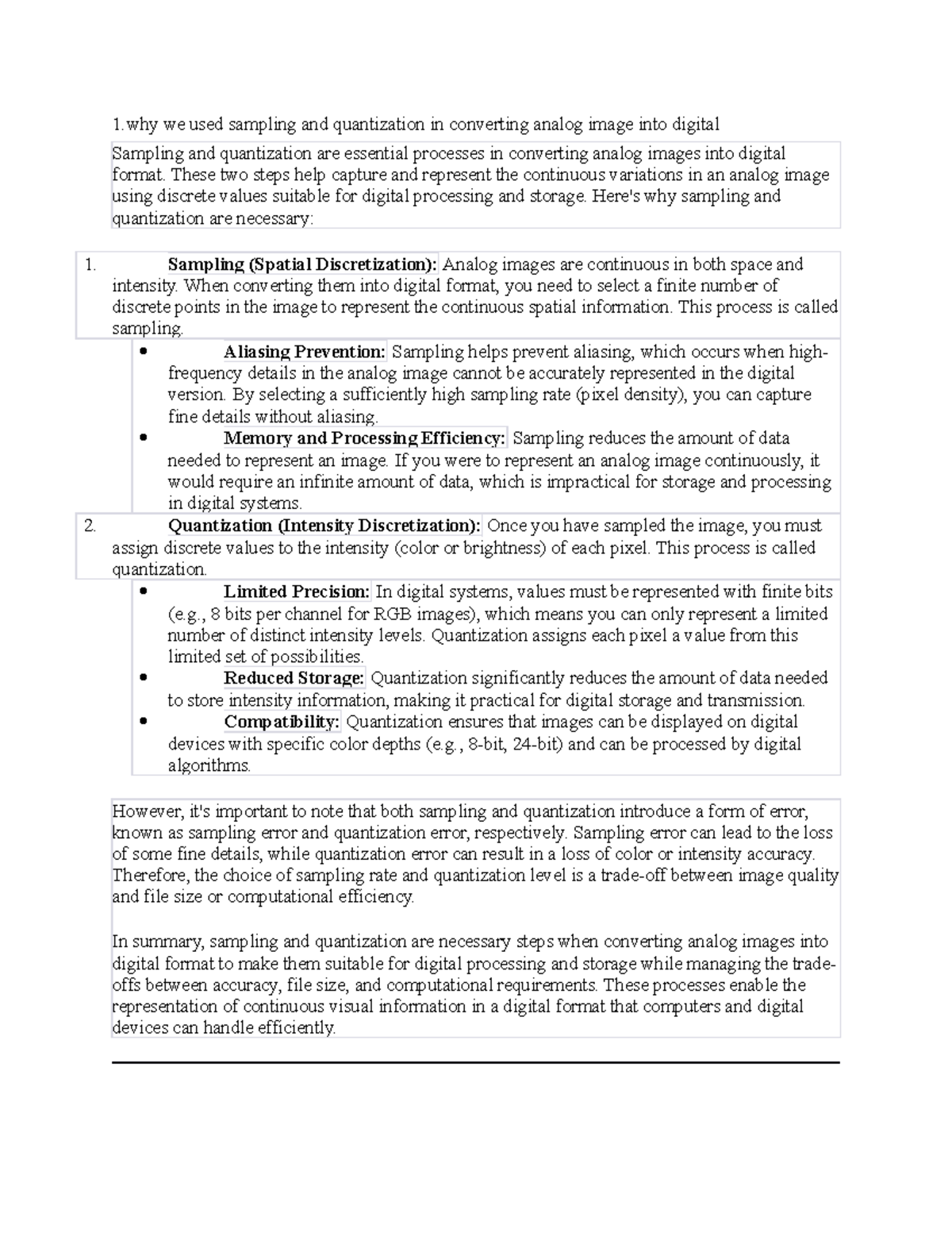 DIP 1 we used sampling and quantization in converting analog image