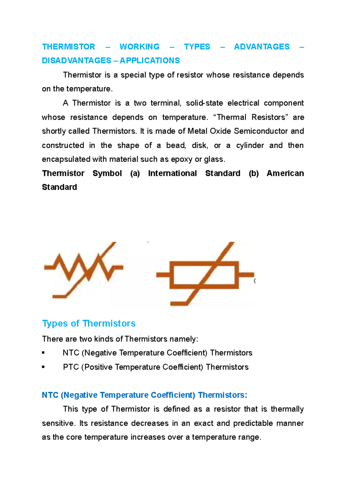 Thermistor and its working details THERMISTOR WORKING TYPES ADVANTAGES DISADVANTAGES