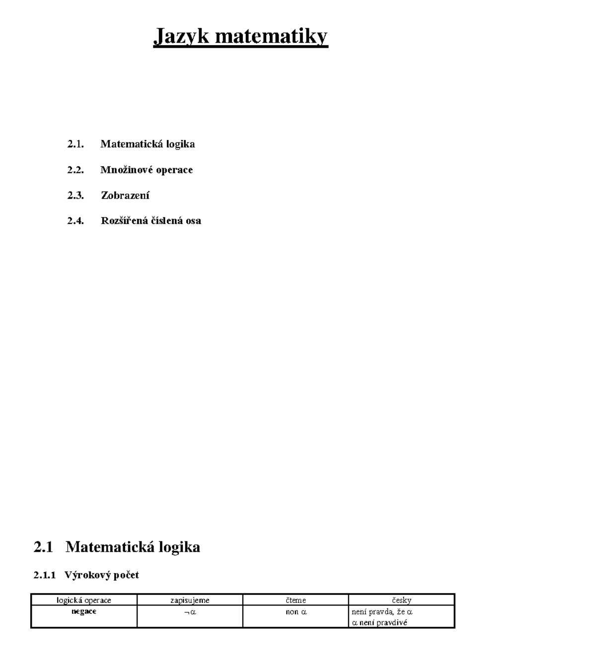 Full notes - Jazyk matematiky 2. Matematická logika 2. Množinové ...