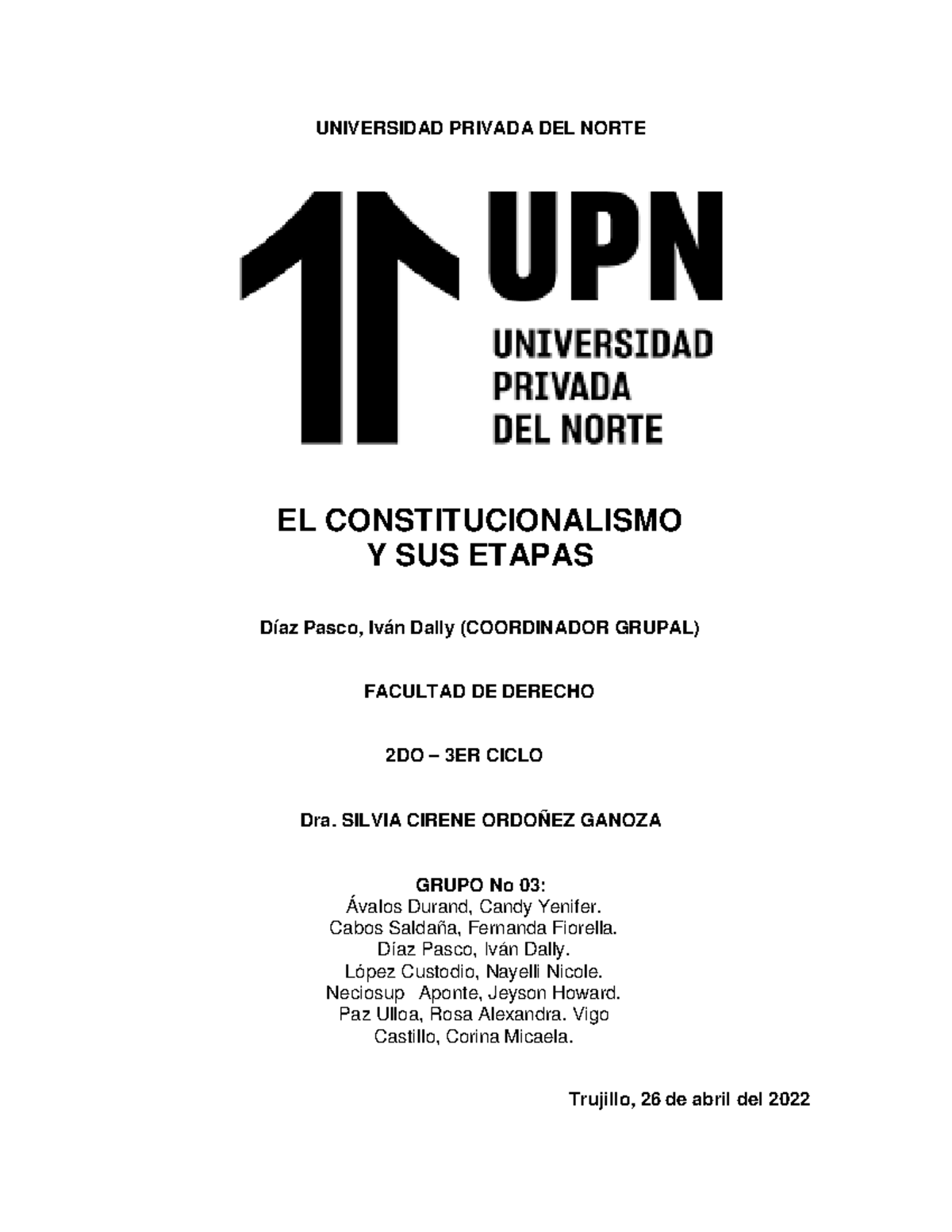 Informe El Constitucionalismo Y Sus Etapas - UNIVERSIDAD PRIVADA DEL ...