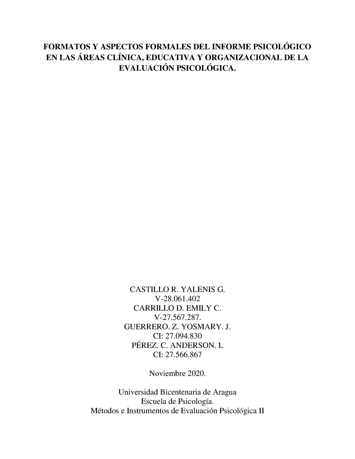 Formato y Apsectos Formales del informe Psicológico en las Áreas Clínicas,  Educativas y - Studocu