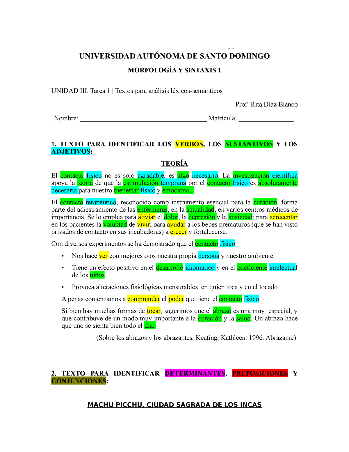 Unidad III. Tarea 1 - UNIVERSIDAD AUTÓNOMA DE SANTO DOMINGO MORFOLOGÍA ...