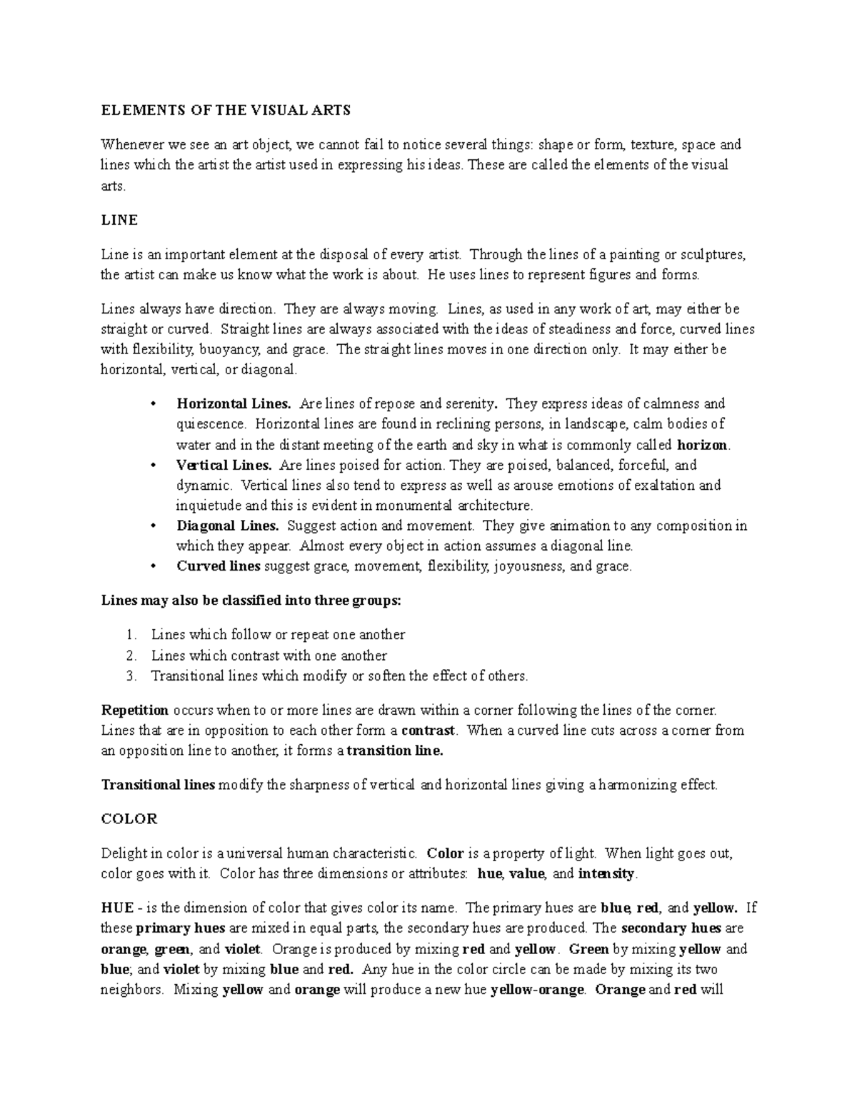 Elements OF THE Visual ARTS ELEMENTS OF THE VISUAL ARTS Whenever We