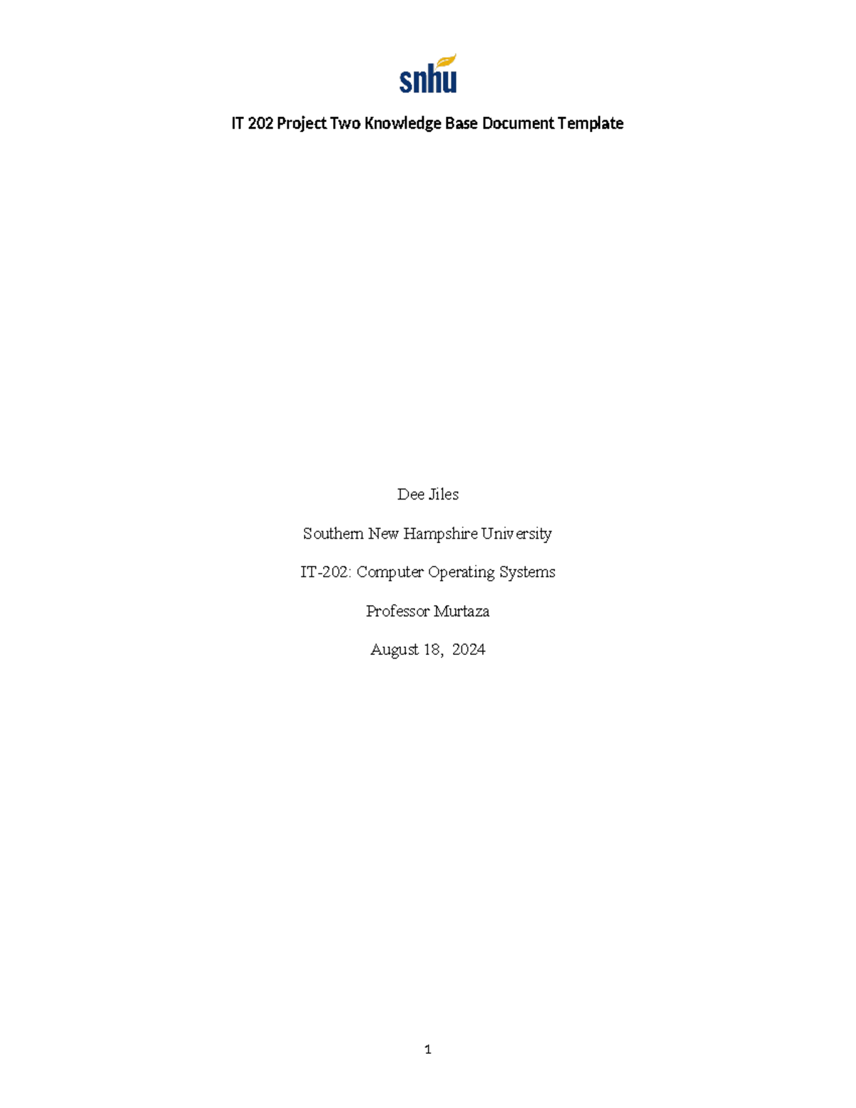 IT 202 Project Two Jiles - IT 202 Project Two Knowledge Base Document ...