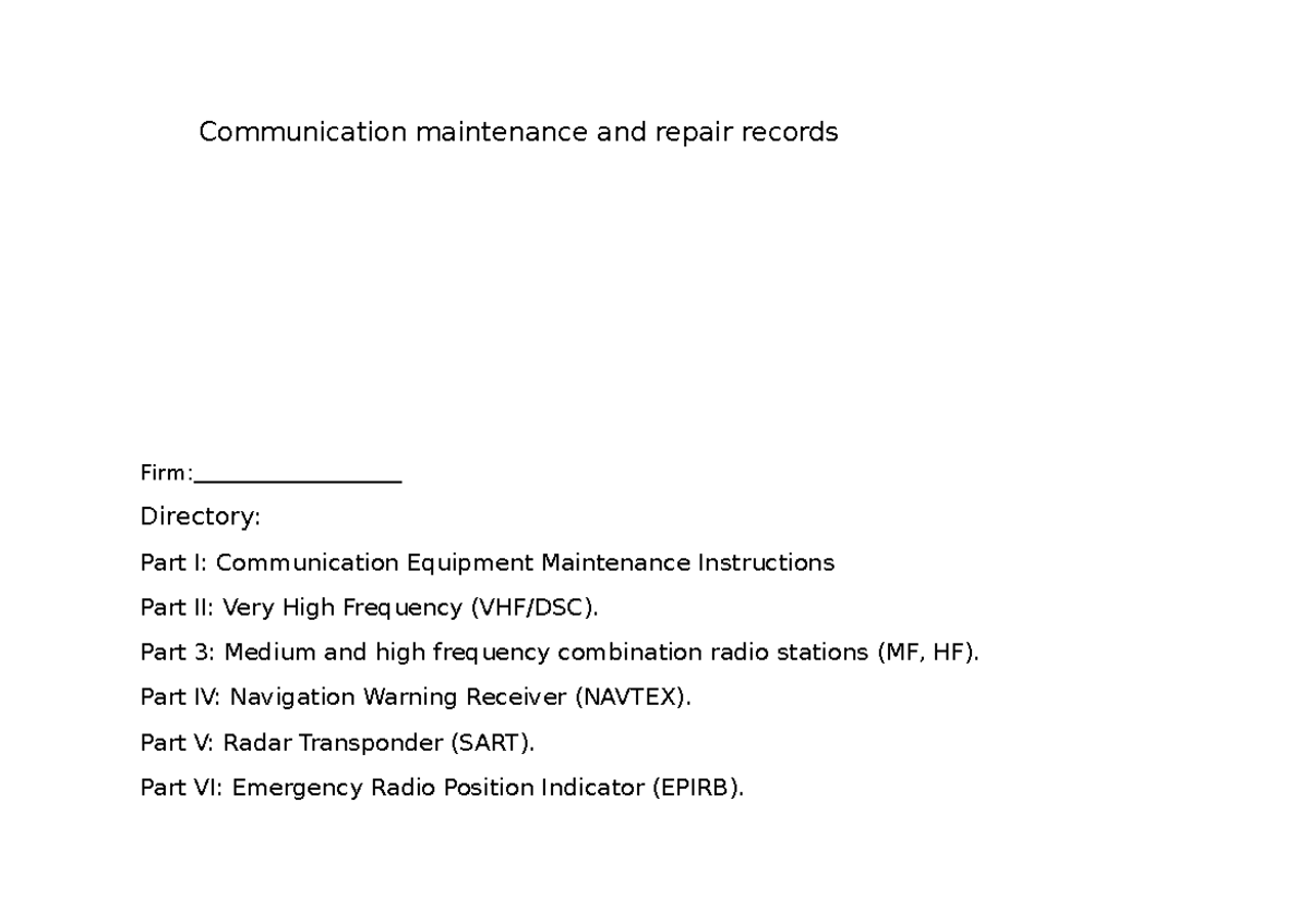 Communication maintenance and repair records - Communication ...