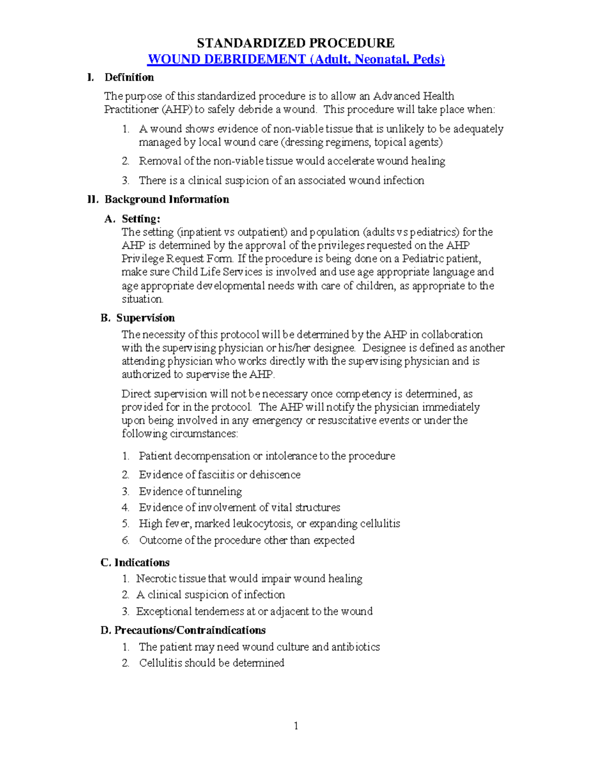 Wound Debridement (Adult, Neonatal, Peds) WOUND DEBRIDEMENT (Adult