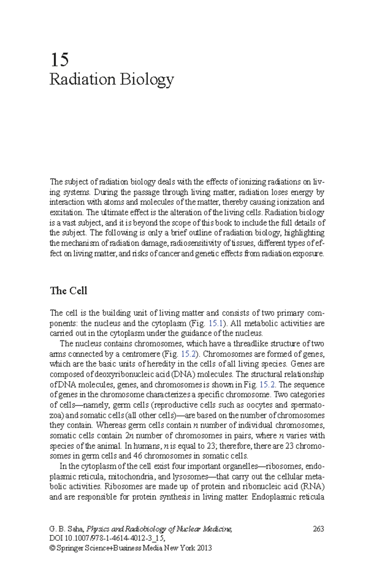 15 Radiation biology - 263 The subject of radiation biology deals with ...