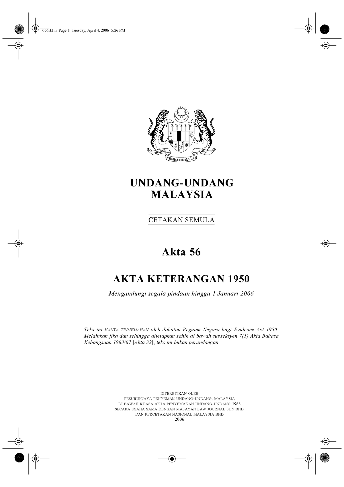 Akta Keterangan Act 56 - Akta - UNDANG-UNDANG CETAKAN SEMULA MALAYSIA ...