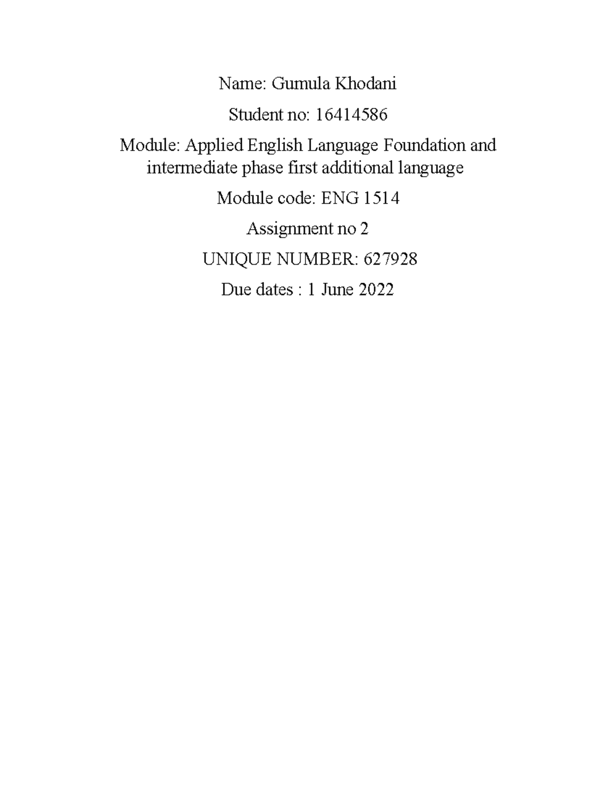 16414586 ENG 1514 A02 Name Gumula Khodani Student no 16414586 Module Applied English
