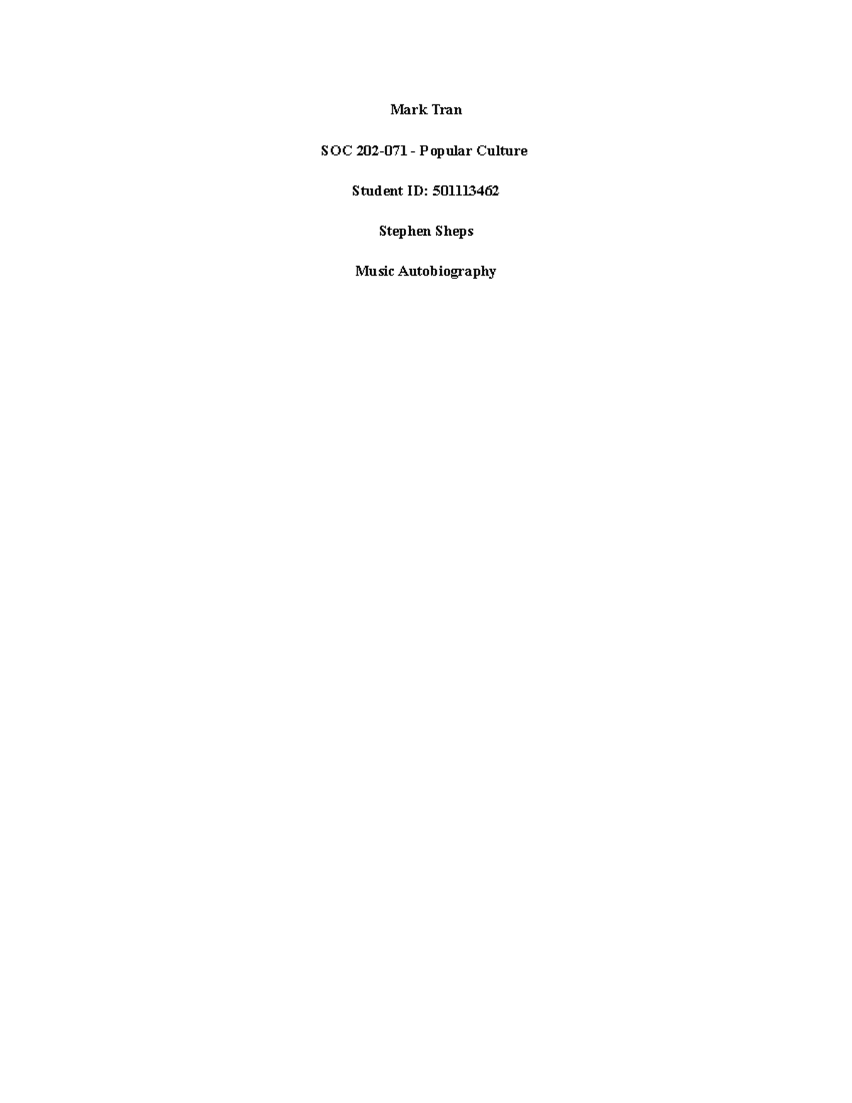 SOC 202 - Music Autobiography - Mark Tran - Final - Mark Tran SOC 202 ...