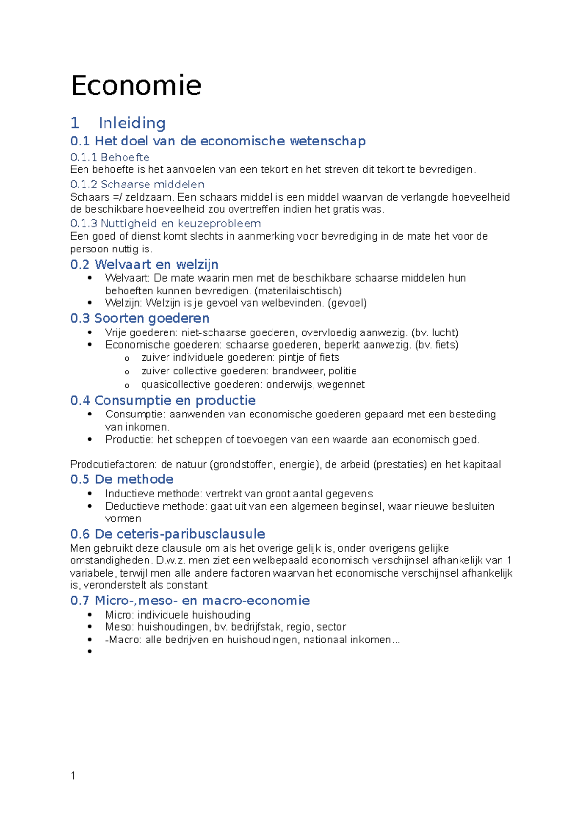 Economie Samenvatting Hoofdstuk 0-3 - Economie 1 Inleiding 0 Het Doel ...