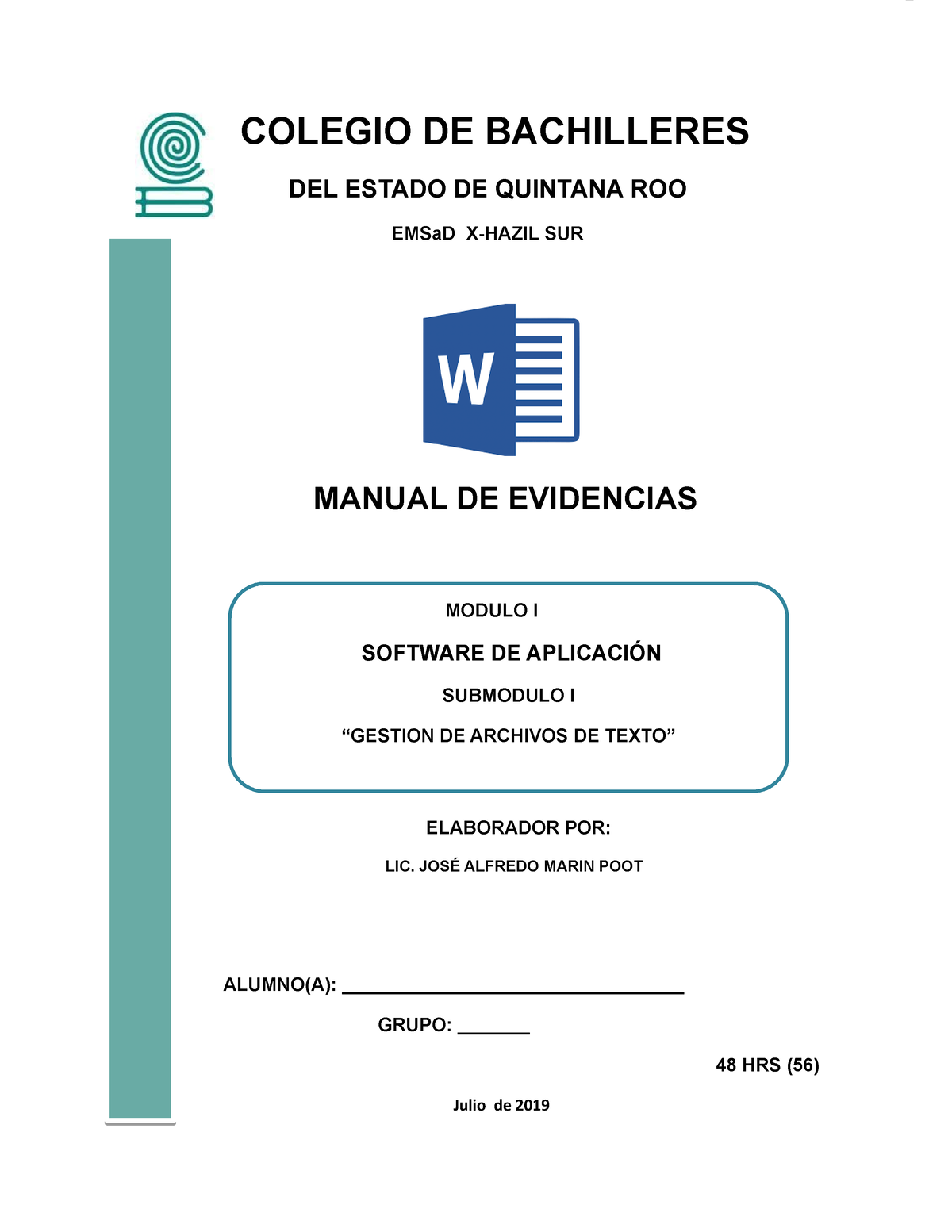 Manual Evidencias Submodulo I Gestion DE Archivos - COLEGIO DE ...