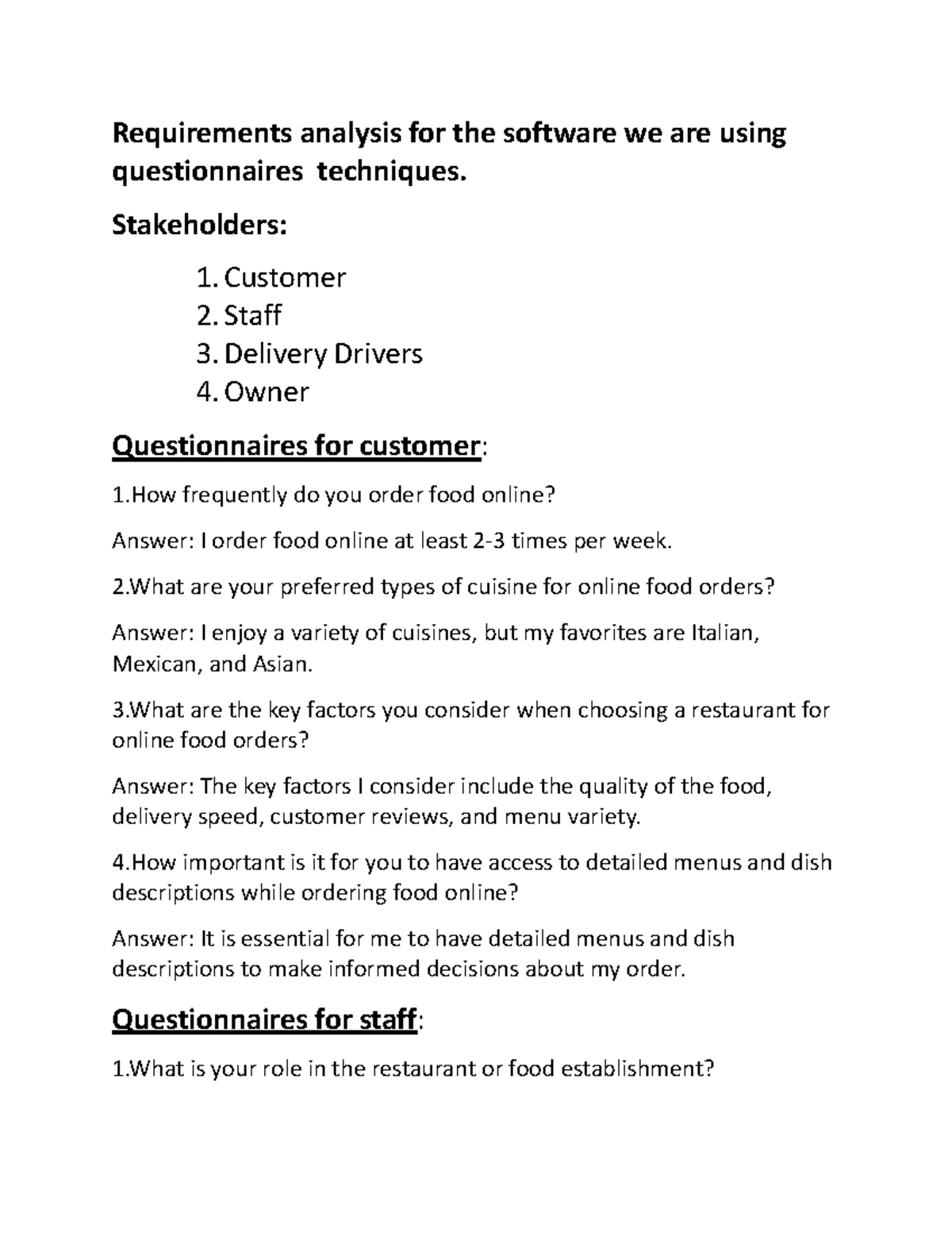 Requirements analysis for the software we are using questionnaires ...