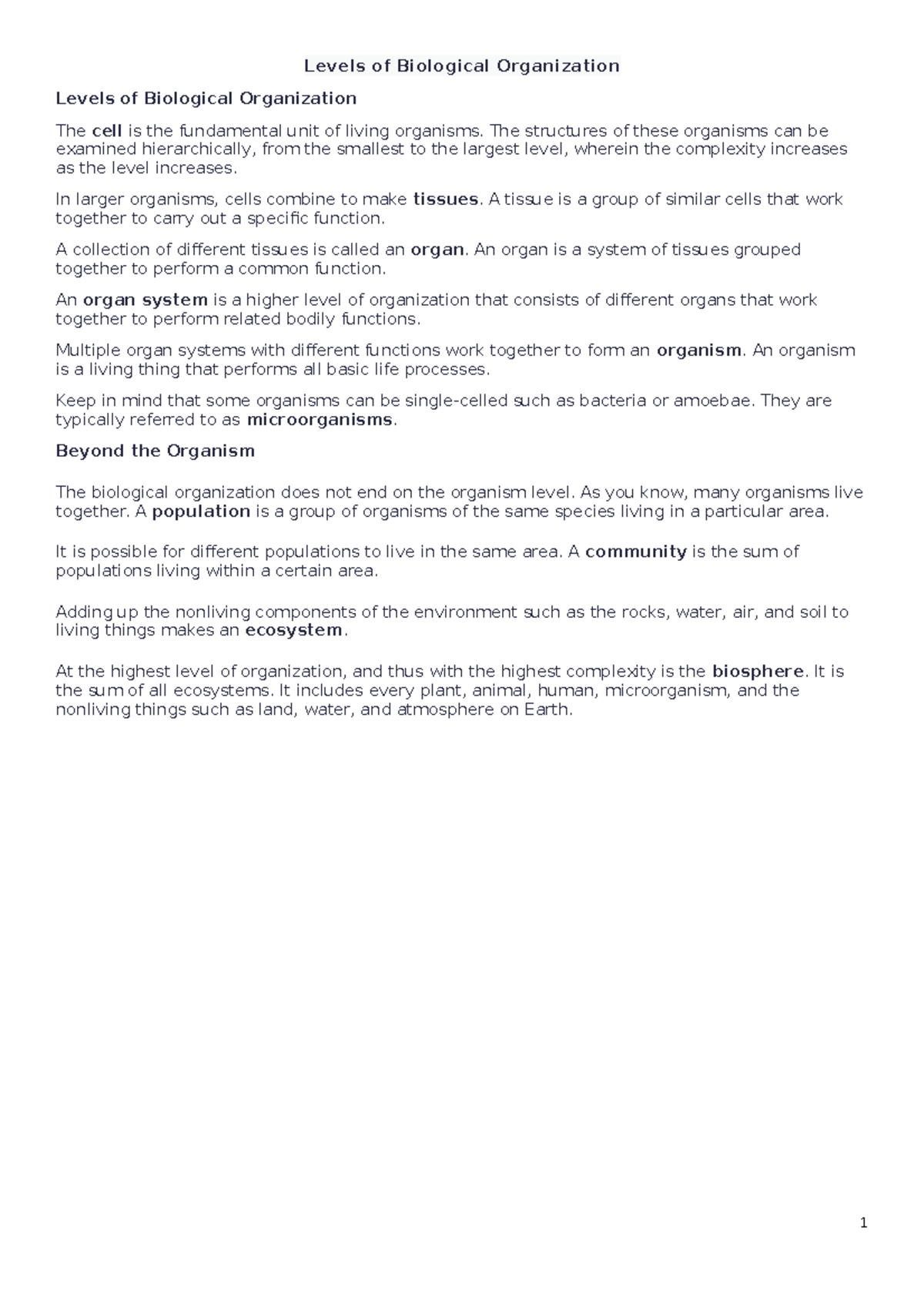 Levels of Biological Organization The structures of these organisms