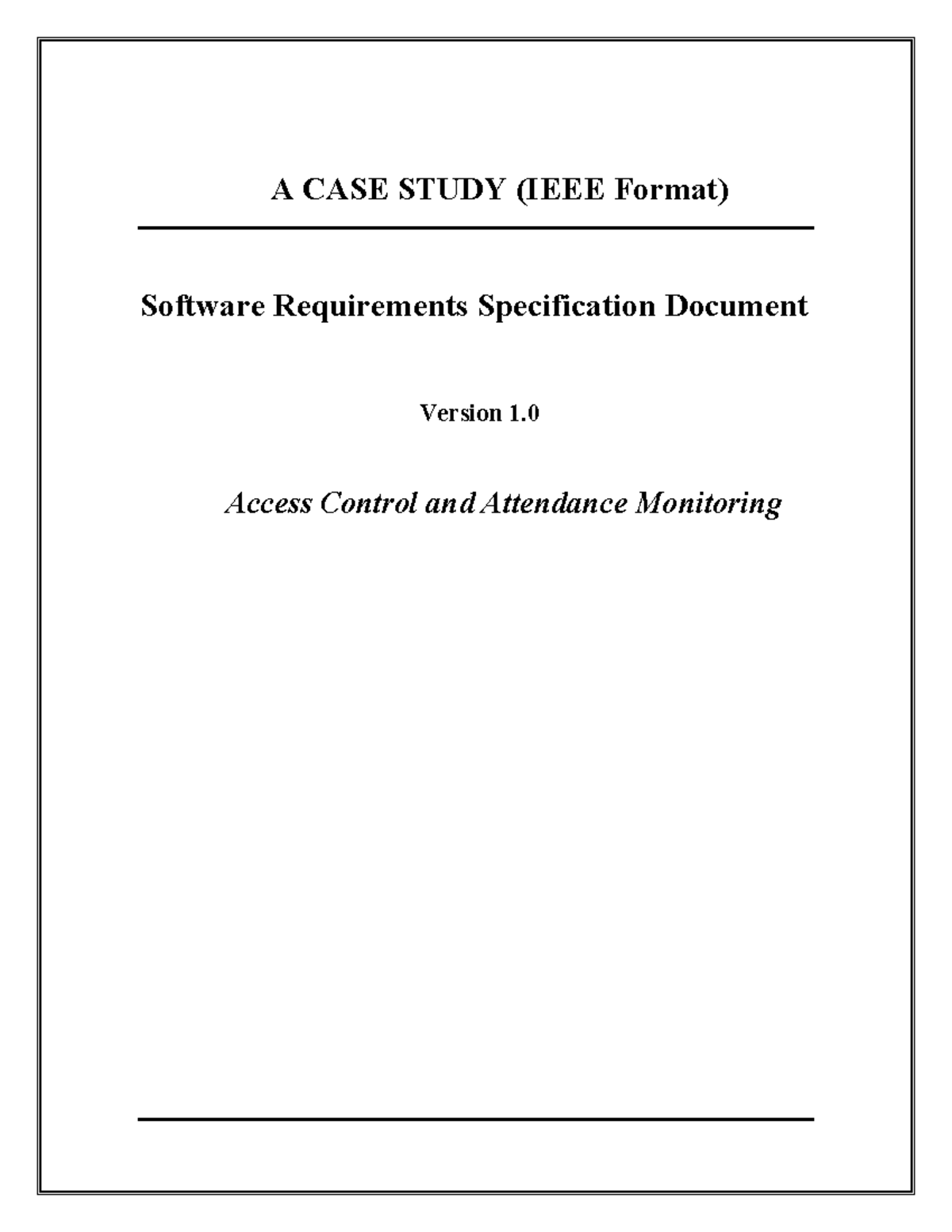 IEEE SRS Case Study Attendance Monitoring System - A CASE STUDY (IEEE ...