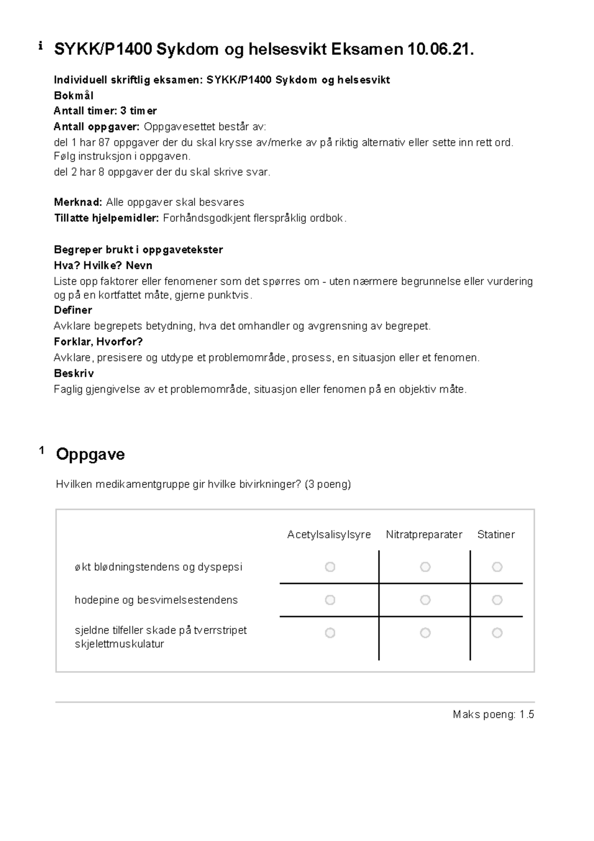 Eksamen Uten Svar 4 - SYKK/P1400 Sykdom Og Helsesvikt Eksamen 10.06 ...