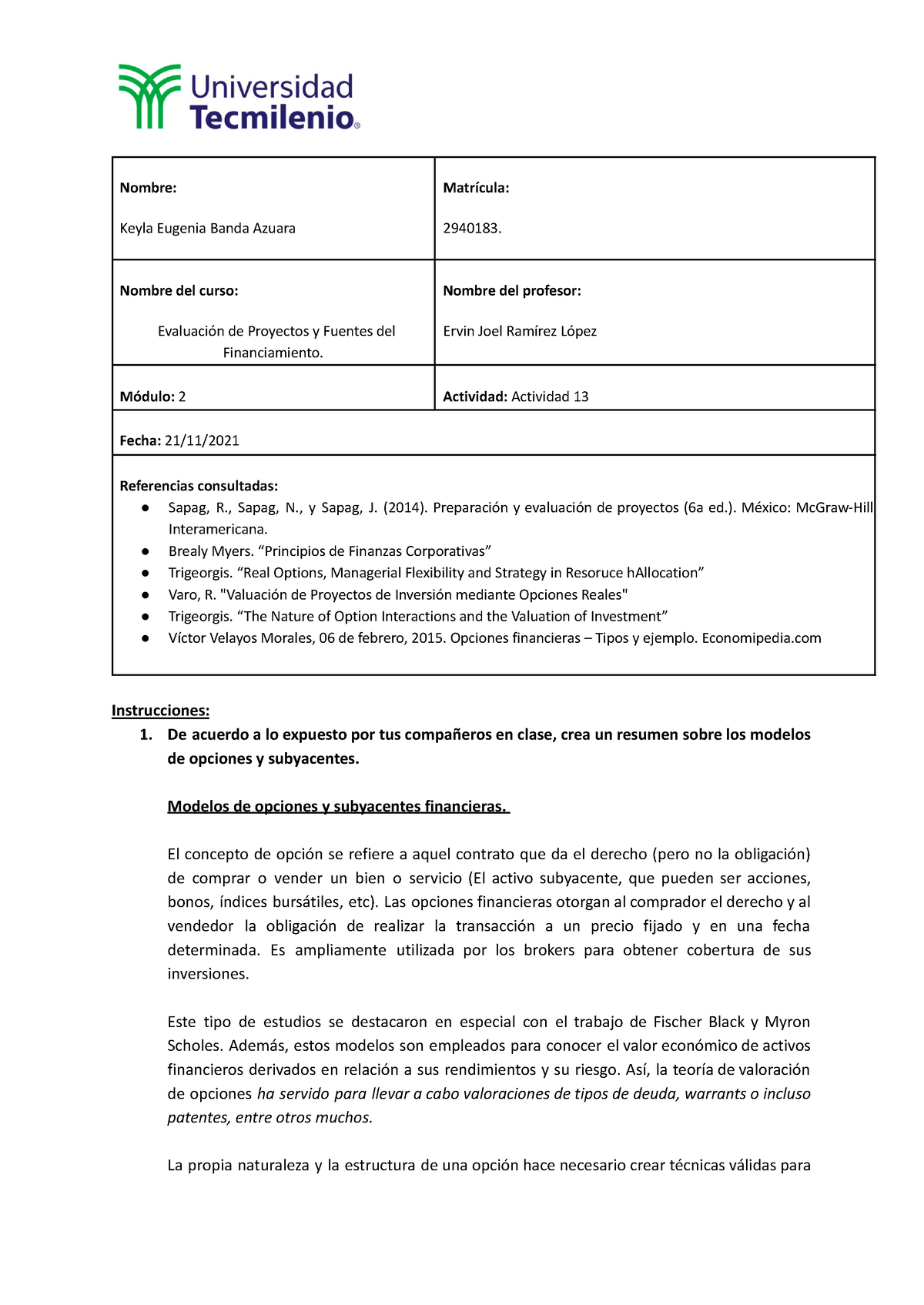 Actividad 13. Modelación Financiera - Nombre: Keyla Eugenia Banda ...