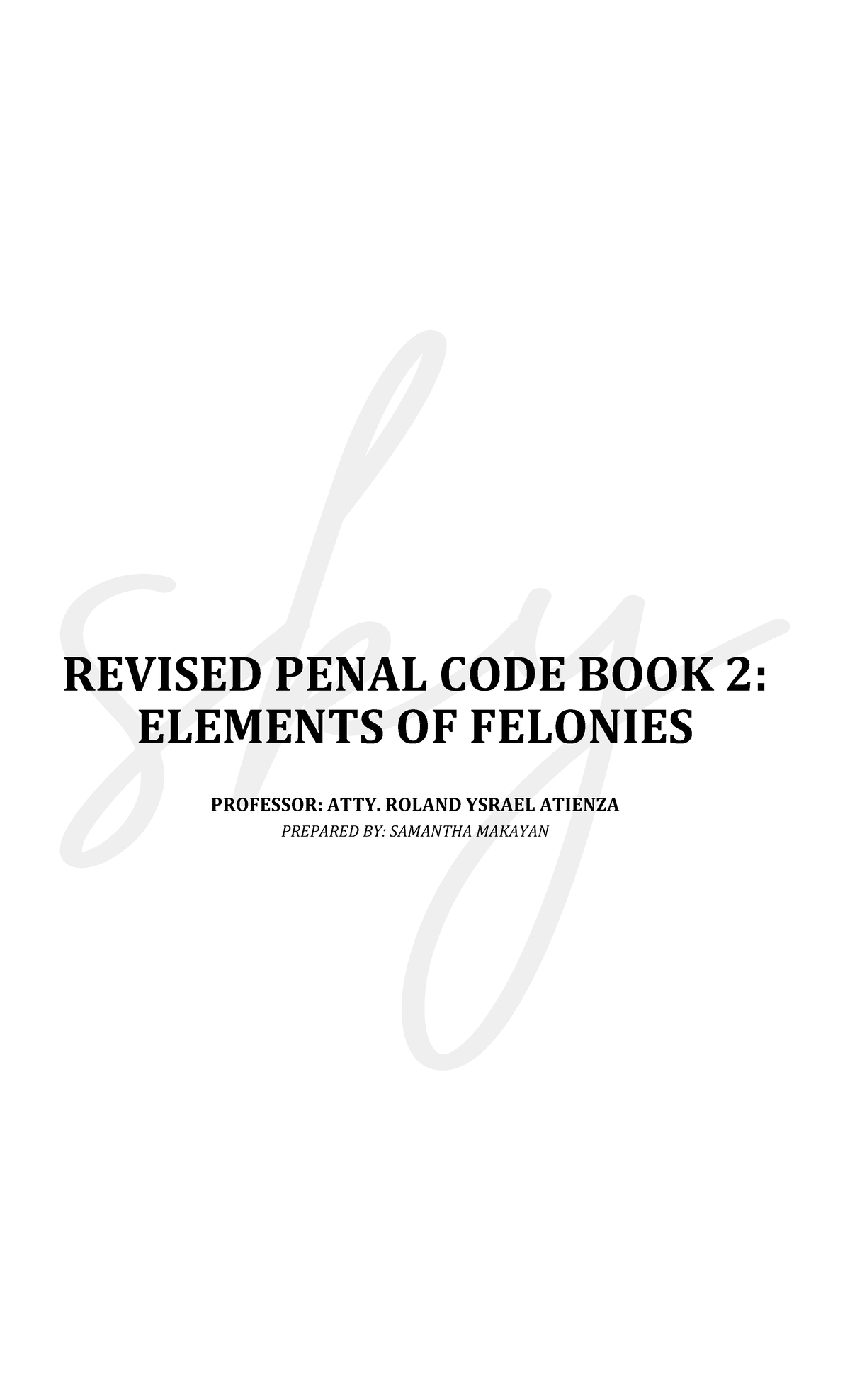 Criminal Law 2 - RPC + SPL (Sky Notes) - REVISED PENAL CODE BOOK 2 ...