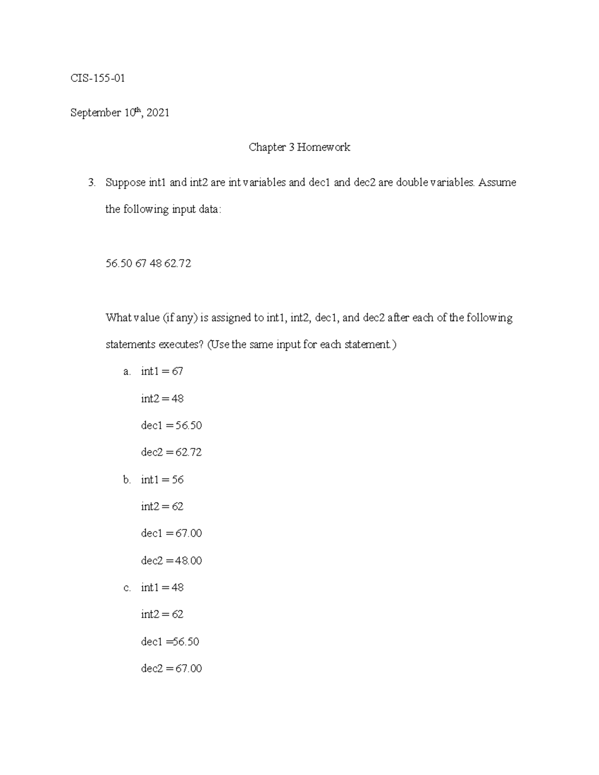 Chapter 3 Homework CIS - CIS-155- September 10th, 2021 Chapter 3 ...