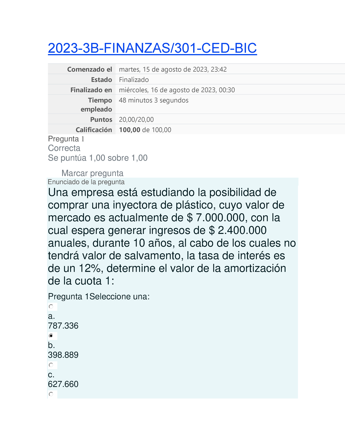 Prueba 1 Finanzas 2023 - 2023-3B-FINANZAS/301-CED-BIC Comenzado El ...