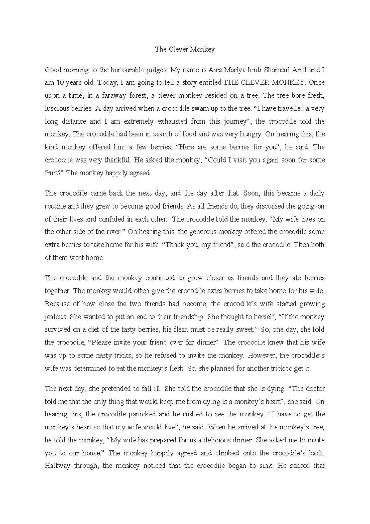 The Clever Monkey 1 A storytelling script. The Clever Monkey Good